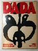 Dada: Monograph of a movement